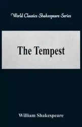 The Tempest (World Classics Shakespeare Series) - William Shakespeare