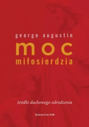 Moc miłosierdzia - Gregore Augustin