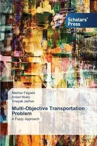 Multi-Objective Transportation Problem - Fegade Madhav
