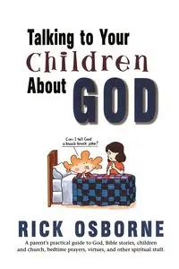 Talking to Your Children about God - Richard Osborne
