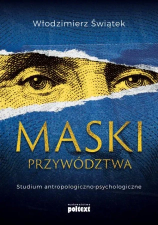 eBook Maski przywództwa. Studium antropologiczno-kulturowe - Włodzimierz Świątek epub mobi