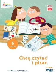 Owocna Edukacja. Chcę czytać i pisać. Sześciolatek - praca zbiorowa