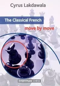 The Classical French - Cyrus Lakdawala