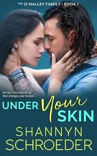 Under Your Skin - Schroeder Shannyn
