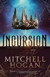 Incursion - Mitchell Hogan