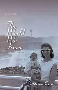 The World We Knew - Cara Adrian