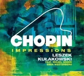 Leszek Kulakowski - Chopin Impressions CD - Leszek Kukłowski