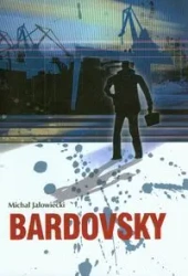 Bardovsky - MICHAŁ JAŁOWIECKI