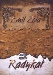 Radykał audiobook - Emil Zola