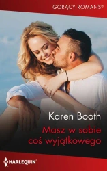 eBook Masz w sobie coś wyjątkowego - Karen Booth mobi epub