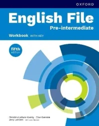 English File 5E Pre-Intermediate WB with Key - Christina Latham-Koenig, Clive Oxenden, Jerry Lambert
