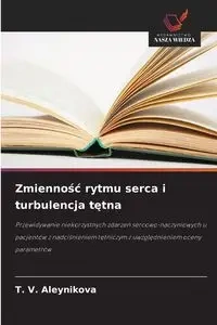 Zmienność rytmu serca i turbulencja tętna - Aleynikova T. V.