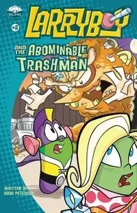Larryboy and the Abominable Trashman! - Doug Peterson
