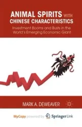 Animal Spirits with Chinese Characteristics - DeWeaver M.