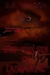 The Wolves of Langabhat - Watson D A