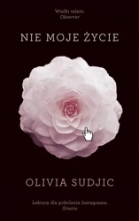 Nie moje życie - Olivia Sudjic