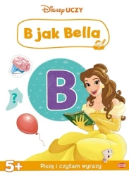 Disney uczy. Księżniczka. B jak Bella - praca zbiorowa