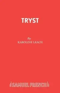 Tryst - Karoline Leach