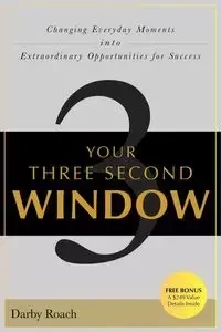 Your Three Second Window - Darby Roach