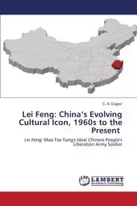 Lei Feng - Dugue' C. A.