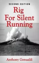 RIG FOR SILENT RUNNING - Anthony Genualdi