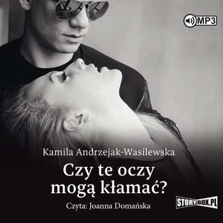 Oni T.1 Czy te oczy mogą kłamać? audiobook - Kamila Andrzejak-Wasilewska