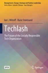 Techlash - Ian I. Mitroff