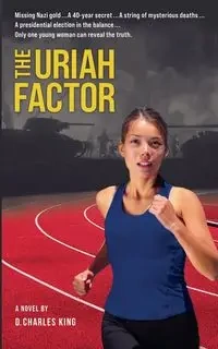 The Uriah Factor - Charles King D.