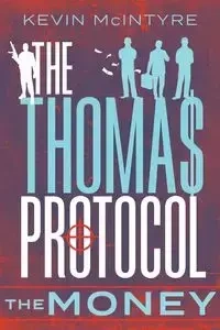The Thomas Protocol - Kevin McIntyre