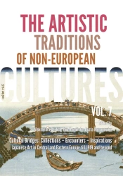 The Artistic Traditions of Non-European Cultures. Vol. 7 - opracowanie zbiorowe