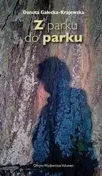 Z parku do parku - Danuta Gałecka-Krajewskac