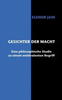 Gesichter der Macht - Elenor Jain