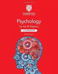 Psychology for the IB Diploma Coursebook - Jacob Solomon
