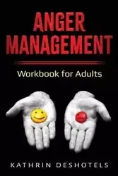 Anger Management - Kathrin Deshotels