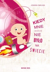 eBook Kiedy mnie jeszcze nie było na świecie - Joanna Omilian epub mobi