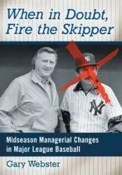 When in Doubt, Fire the Skipper - Gary Webster