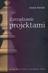 Zarządzanie projektami - Marek Pawlak