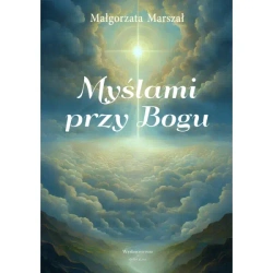 Myślami przy Bogu - Małgorzata Marszał