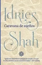 Caravana de sueños - Shah Idries