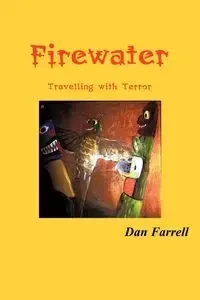 Firewater - Dan Farrell
