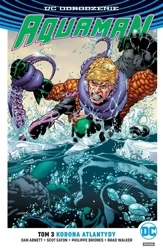 DC Odrodzenie Aquaman T.3 Korona Atlantydy - praca zbiorowa