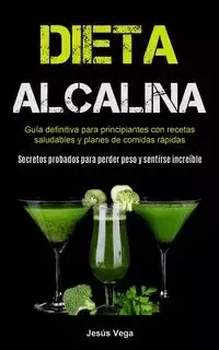 Dieta Alcalina - Vega Jesús