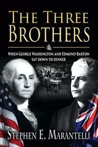 The Three Brothers - Stephen Marantelli