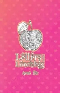 Letters in the Lunchbag - Ilic Arno