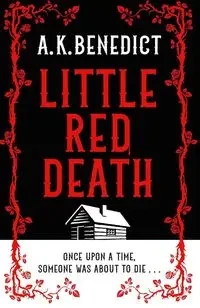 Little Red Death - Benedict A.K.
