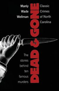 Dead and Gone - Wade Wellman Manly