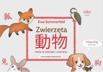 Hanzi na zwierzęta - Ewa Sommerfeld