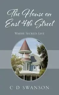 The House on East 4th Street - Swanson C D