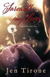 Farewell, my Loves - Jen Tirone