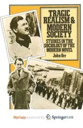 Tragic Realism and Modern Society - John Orr